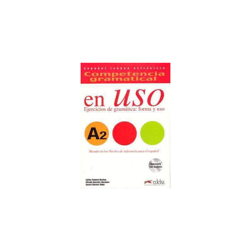 Competencia Gramatical en Uso A2 + cd audio