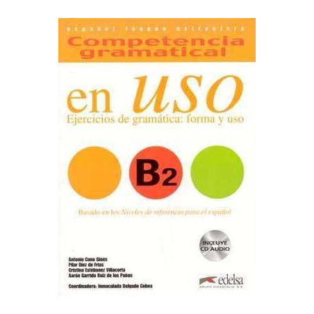 Competencia Gramatical en Uso B2 + cd audio