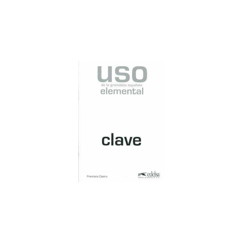 Uso Gramatica Elemental Claves n/e 2010