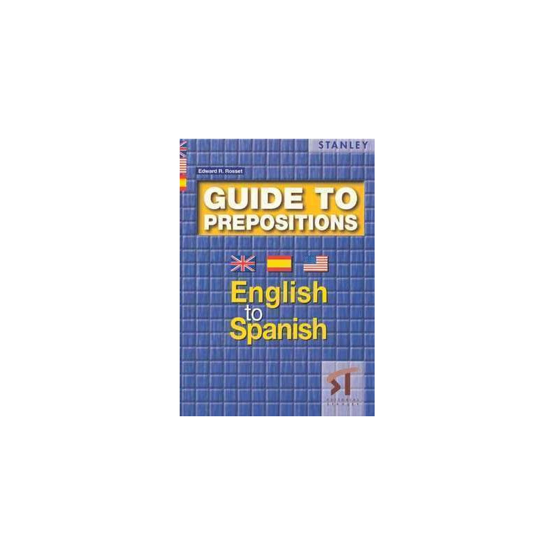 Guide to Prepositions English to Spanish