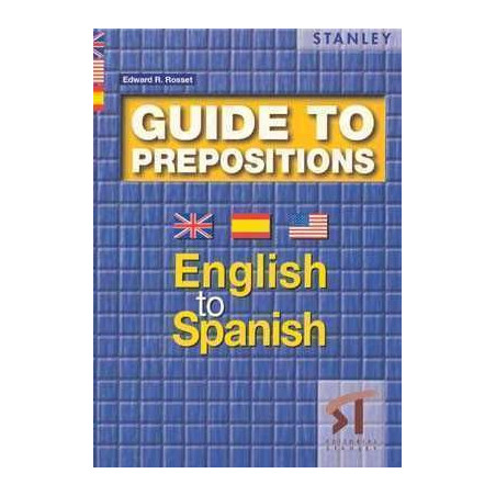 Guide to Prepositions English to Spanish