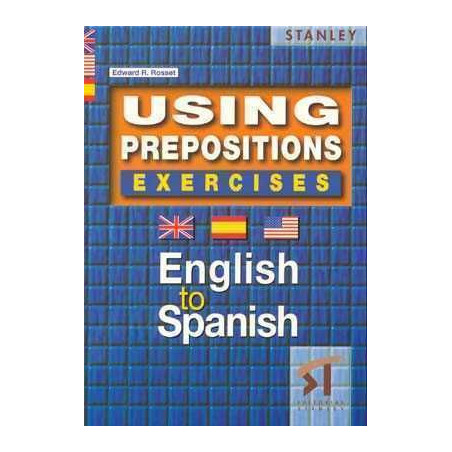 Using Prepositions Exercices English to Spanish