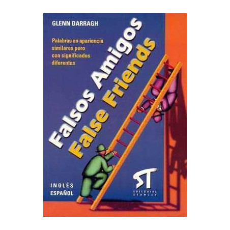 Falsos Amigos False Friends