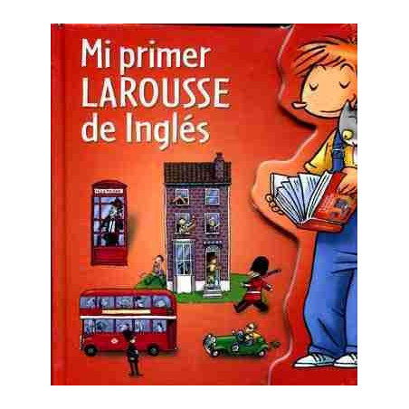 Mi Primer Larousse de Ingles