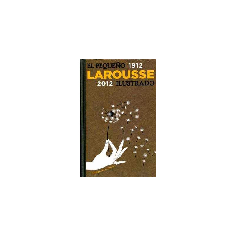 Pequeño Larousse Ilustrado 2012