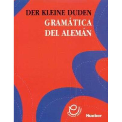 Der Kleine Duden : Gramatica del Aleman