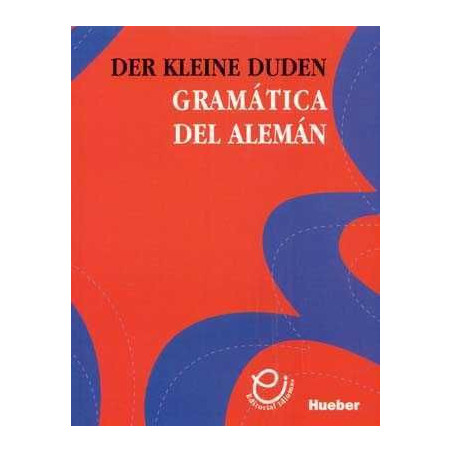 Der Kleine Duden : Gramatica del Aleman