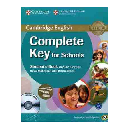 Complete Key for Schools for Spanish Speakers Students Pack (Student s/k + CD-ROM + Workbook s/k