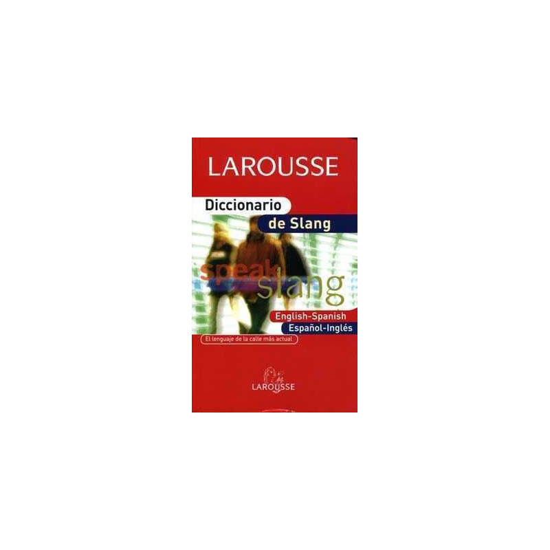 Diccionario Larousse de Slang Ingles Español vv