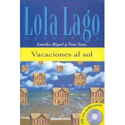 Lola Lago : Vacaciones al sol + cd audio nivel 0