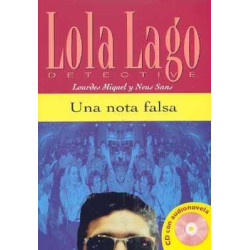 Lola Lago : Una Nota Falsa + cd audio nivel 1