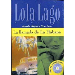 Lola Lago : Llamada de la Habana +cd audio nivel 2