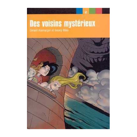 Aventure Jeune : Des Voisins Mysterieux A2