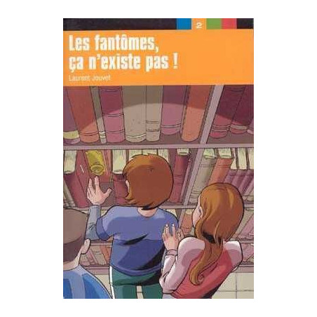 Aventure Jeune : Les Fantomes, ça n´ existe pas ! A2