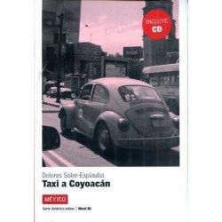 America Latina :Taxi a Cayoacan nivel 3 B1 + cd audio