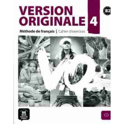 Version Originale 4 B2 Cahier d`exercices + Cd audio