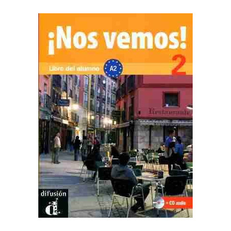 Nos Vemos ! 2,A2 alumno + cd audio