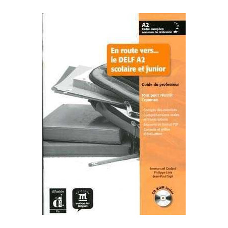 Le Route Vers DELF A2 Scolaire et Junior professeur + cd rom