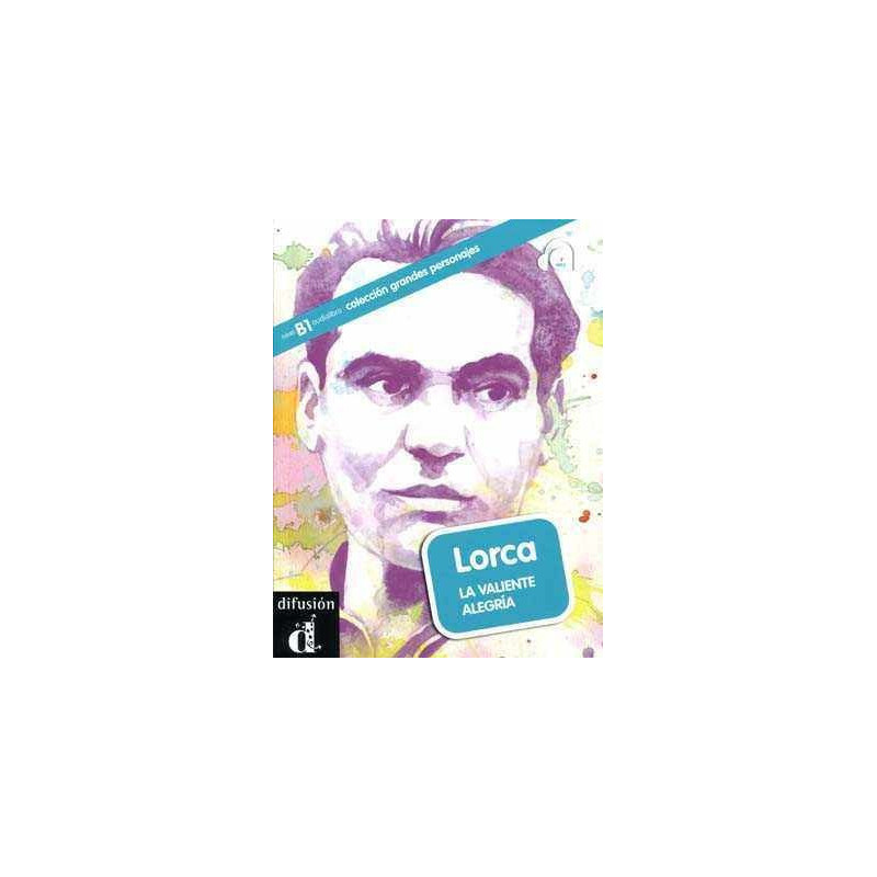 Grandes Personajes: Lorca la Valiente Alegría + Cd mp3 ( BI )