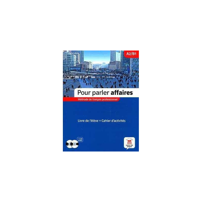 Pour Parler Affaires A2/B1 Livre + Cahier + cd audio (2)