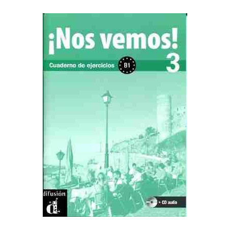 Nos Vemos ! 3, B1 Cuaderno de ejercicios