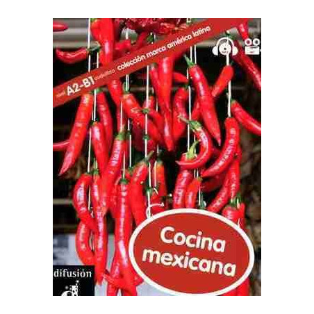 Cocina Mexicana nivel A2 - B1 + cd audio / video