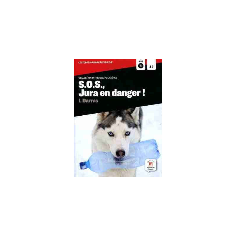 S.O.S., Jura en Danger ! A2 + mp3 cip