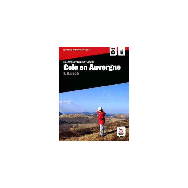 Colo en Auvergne A2-B1 + mp3 cip