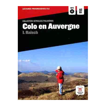 Colo en Auvergne A2-B1 + mp3 cip