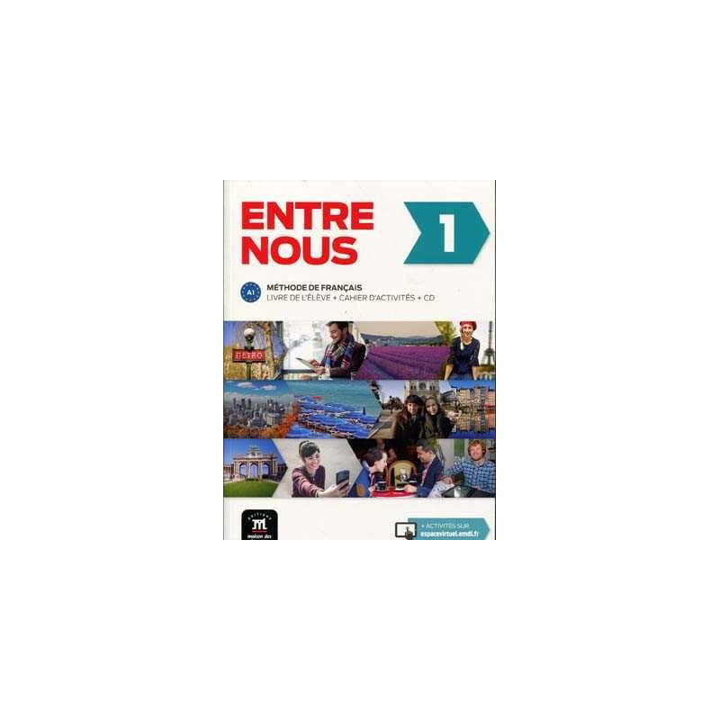 Entre Nous 1,A1 Livre de l Eleve + Cahier + Cd