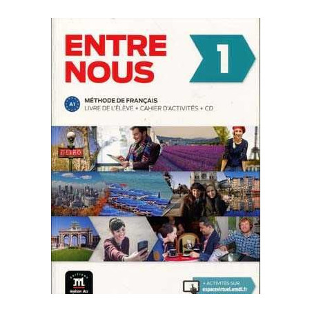 Entre Nous 1,A1 Livre de l Eleve + Cahier + Cd