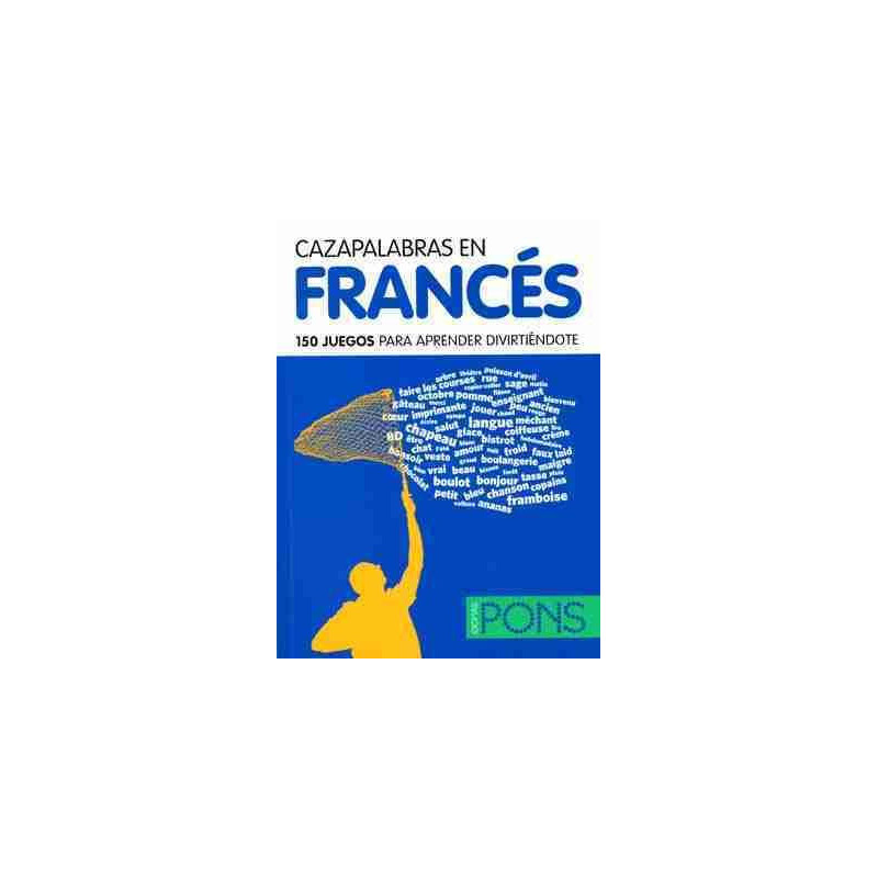 Cazapalabras en Frances 150 Juegos para aprender