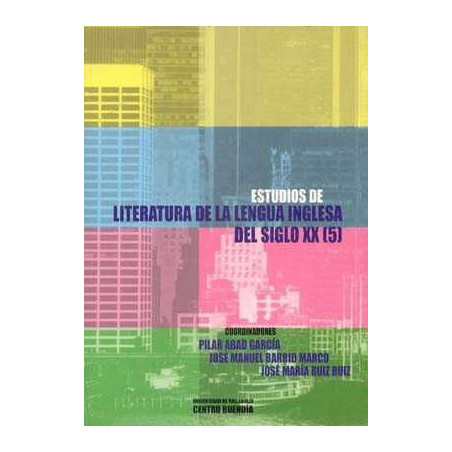 Estudios de Literatura de la Lengua Inglesa del Siglo XX