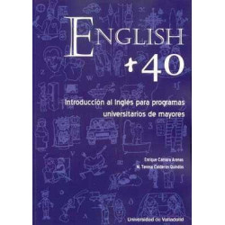 English + 40 (Introduccion al Ingles para Programas Universitarios de Mayores)