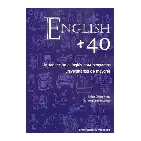 English + 40 (Introduccion al Ingles para Programas Universitarios de Mayores)