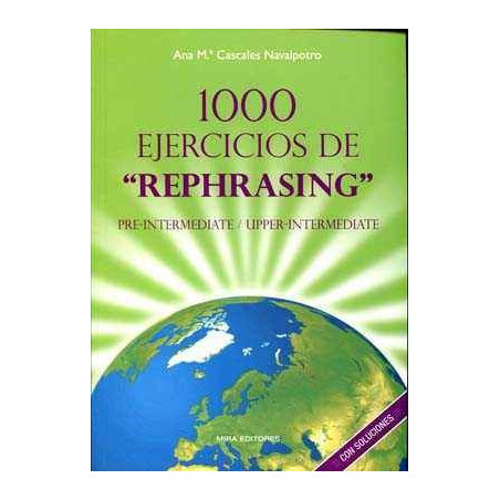 1000 Ejercicios de Rephrasing pre-Intermediate / upper-intermediate