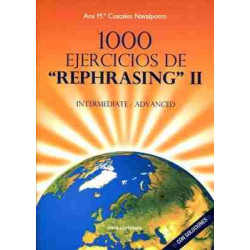 1000 Ejercicios de Rephrasing intermediate/Advanced II