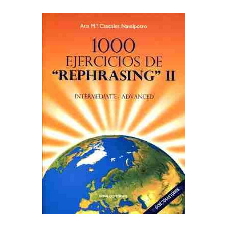 1000 Ejercicios de Rephrasing intermediate/Advanced II