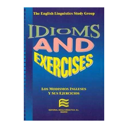 Idioms Exercices Modismos Ingleses y sus ejercicios