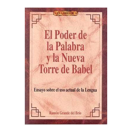 Poder de la Palabra y la Nueva Torre de Babel