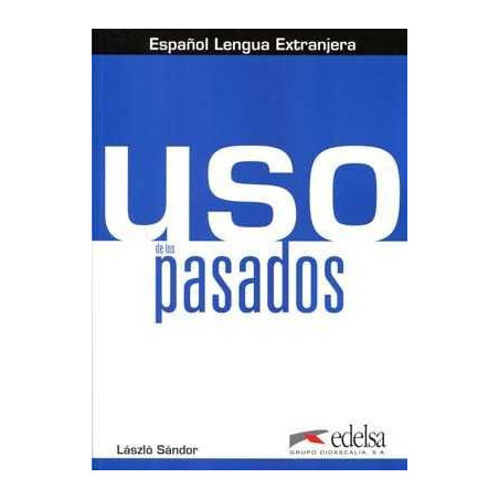 Uso de los  Pasado