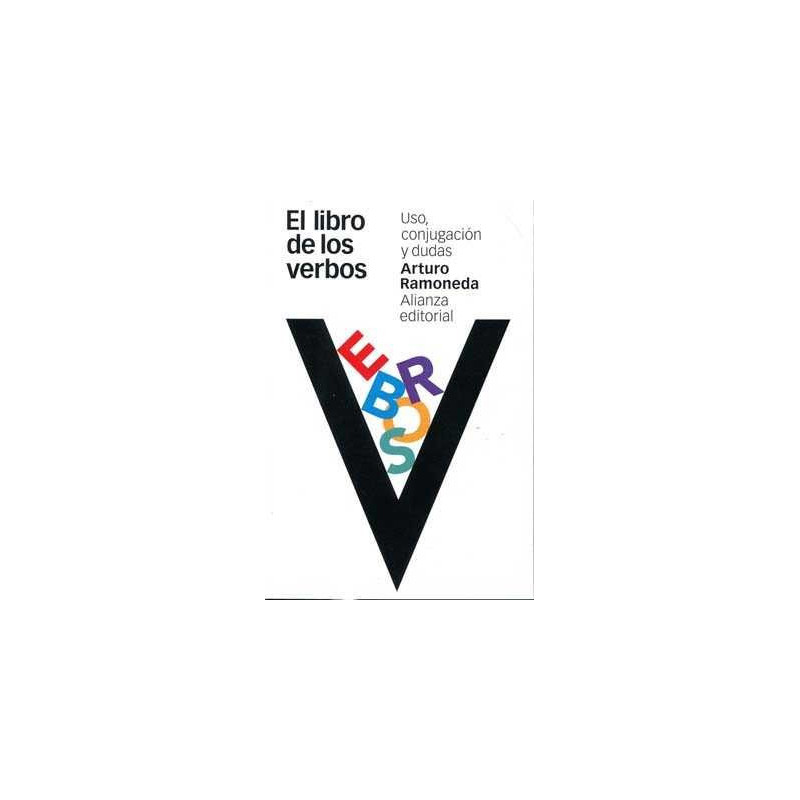 Libro de los Verbos. Uso, conjugacion y dudas