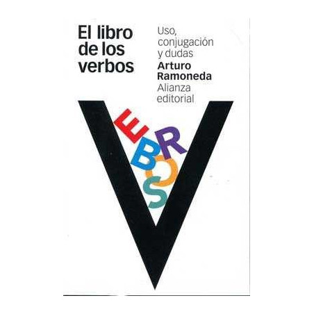 Libro de los Verbos. Uso, conjugacion y dudas