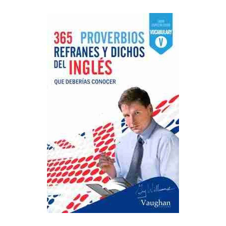 365 Proverbios Refranes y Dichos del Ingles