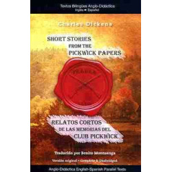 Short Stories From the Pickwick Papers Español Ingles (bilingue)