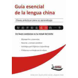 Guia Esencial de la Lengua China  claves practicas para su aprendizaje