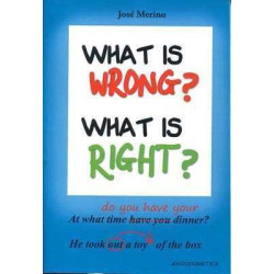 What is Wrong? What is Right?