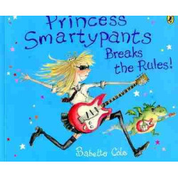 Princess Smartypants Breaks The Rules