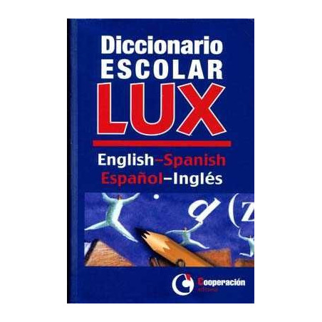 Diccionario escolar Lux English - Spanish vv