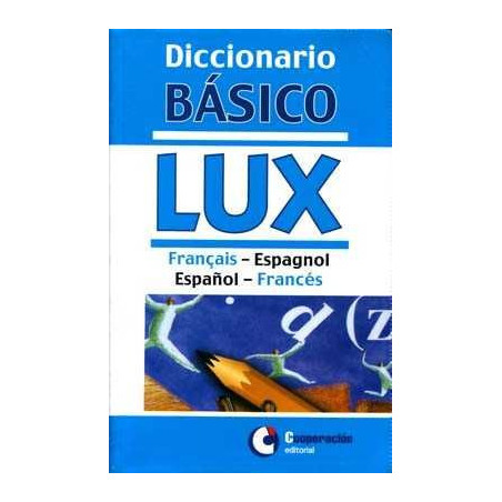 Diccionario basico Lux Francais - Espagnol vv